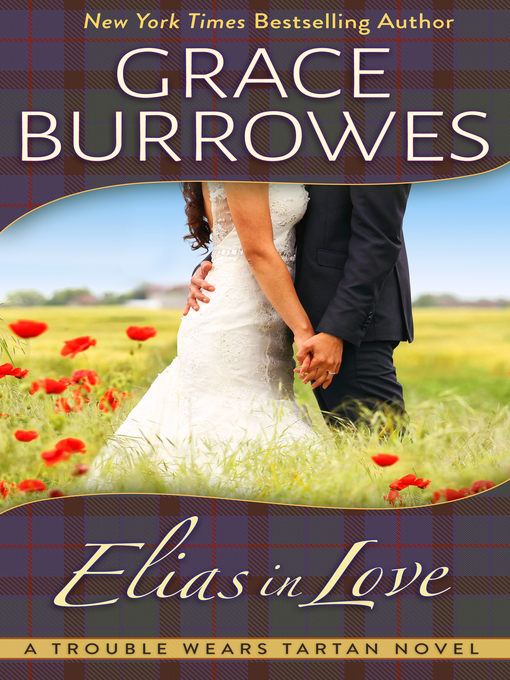 Title details for Elias in Love by Grace Burrowes - Wait list